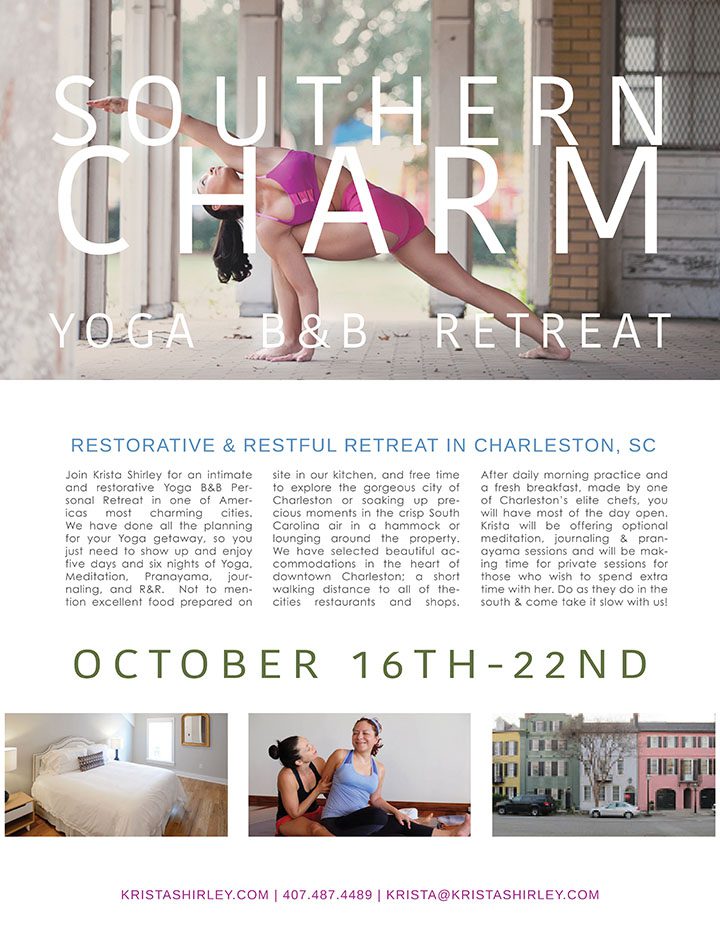 Ashtanga Yoga Retreat/Immersion with Krista Shirley in Charleston, South Carolina.